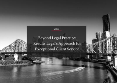 Beyond Legal Practice: Results Legal's Approach for Exceptional Client Service
