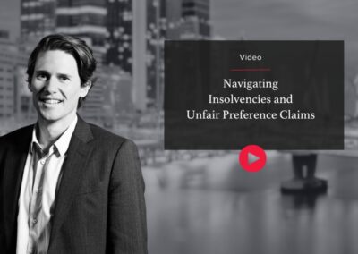Navigating Insolvencies and Unfair Preference Claims
