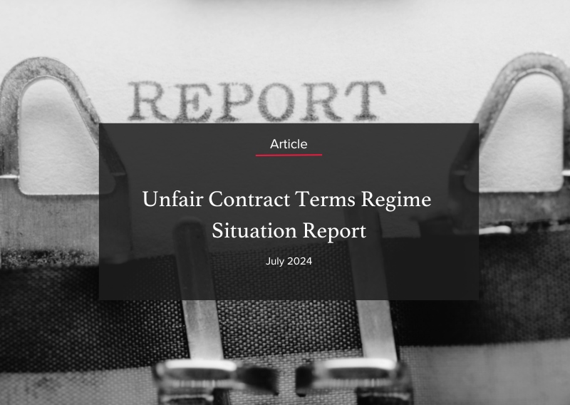 Unfair Contract Terms Regime Situation Report