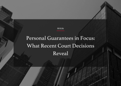 Personal Guarantees in Focus: What Recent Court Decisions Reveal
